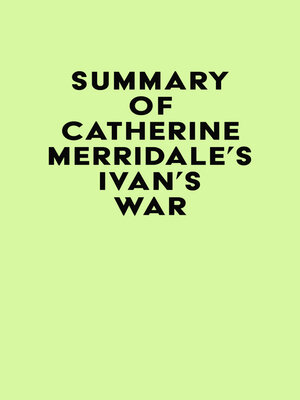 cover image of Summary of Catherine Merridale's Ivan's War